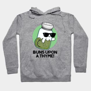 Buns Upon A Thyme Cute Herb Pun Hoodie